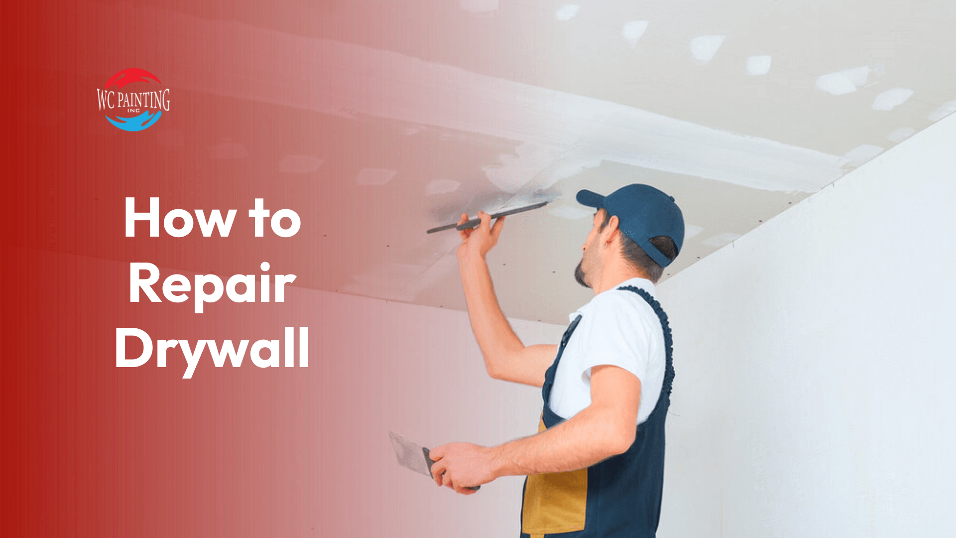 How to Repair Drywall