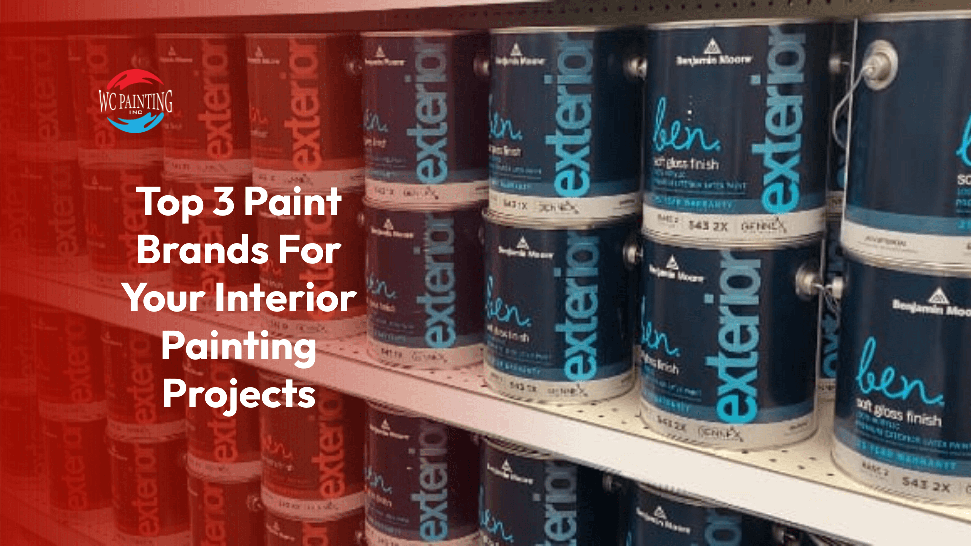 Top 3 Paint Brands For Your Interior Painting Projects