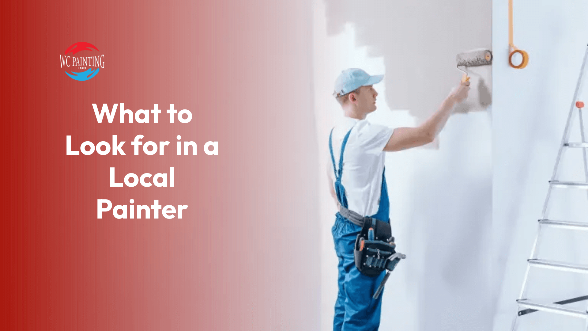 What to Look for in a Local Painter