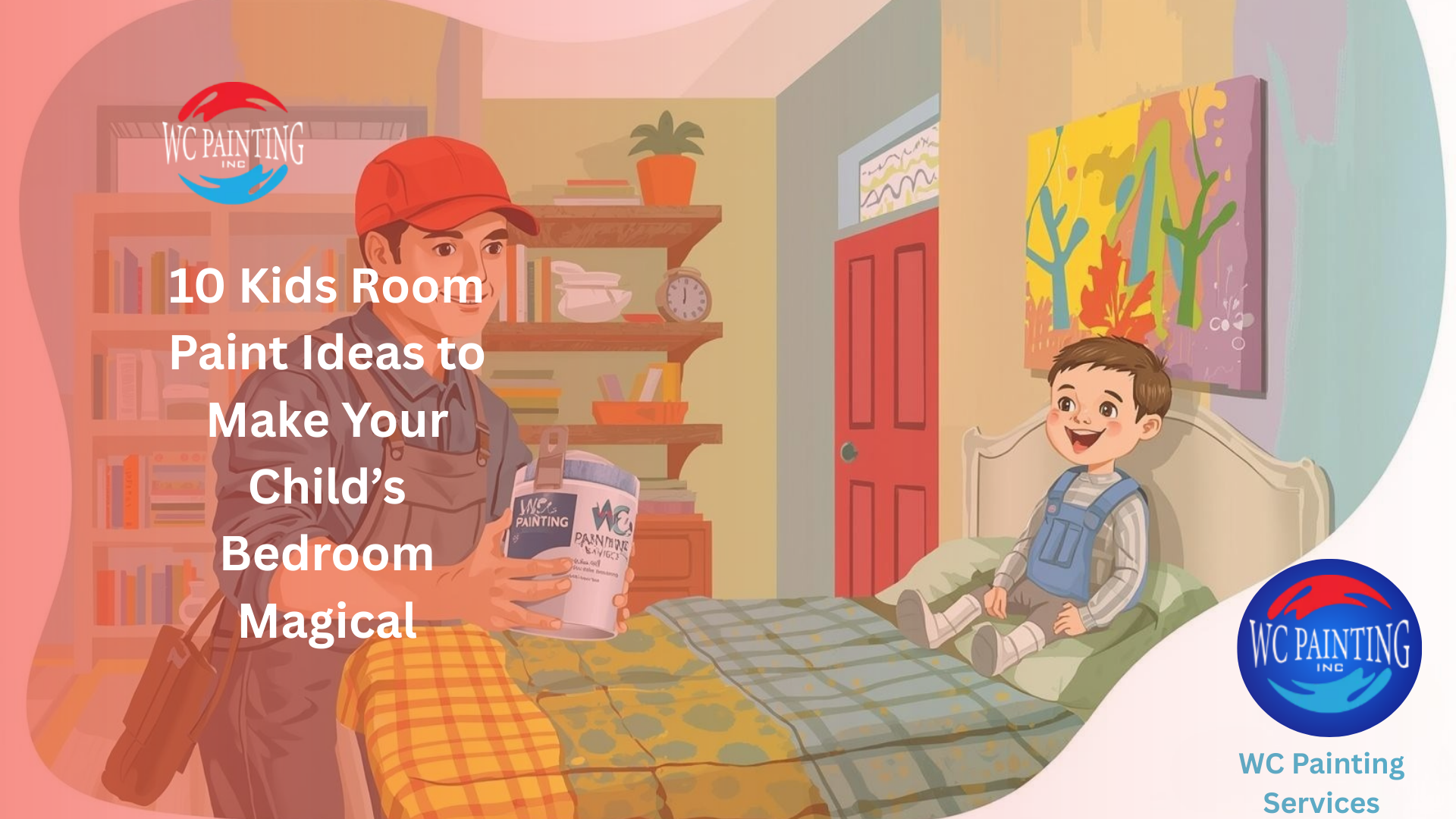 10 Kids Room Paint Ideas to Make Your Child’s Bedroom Magical