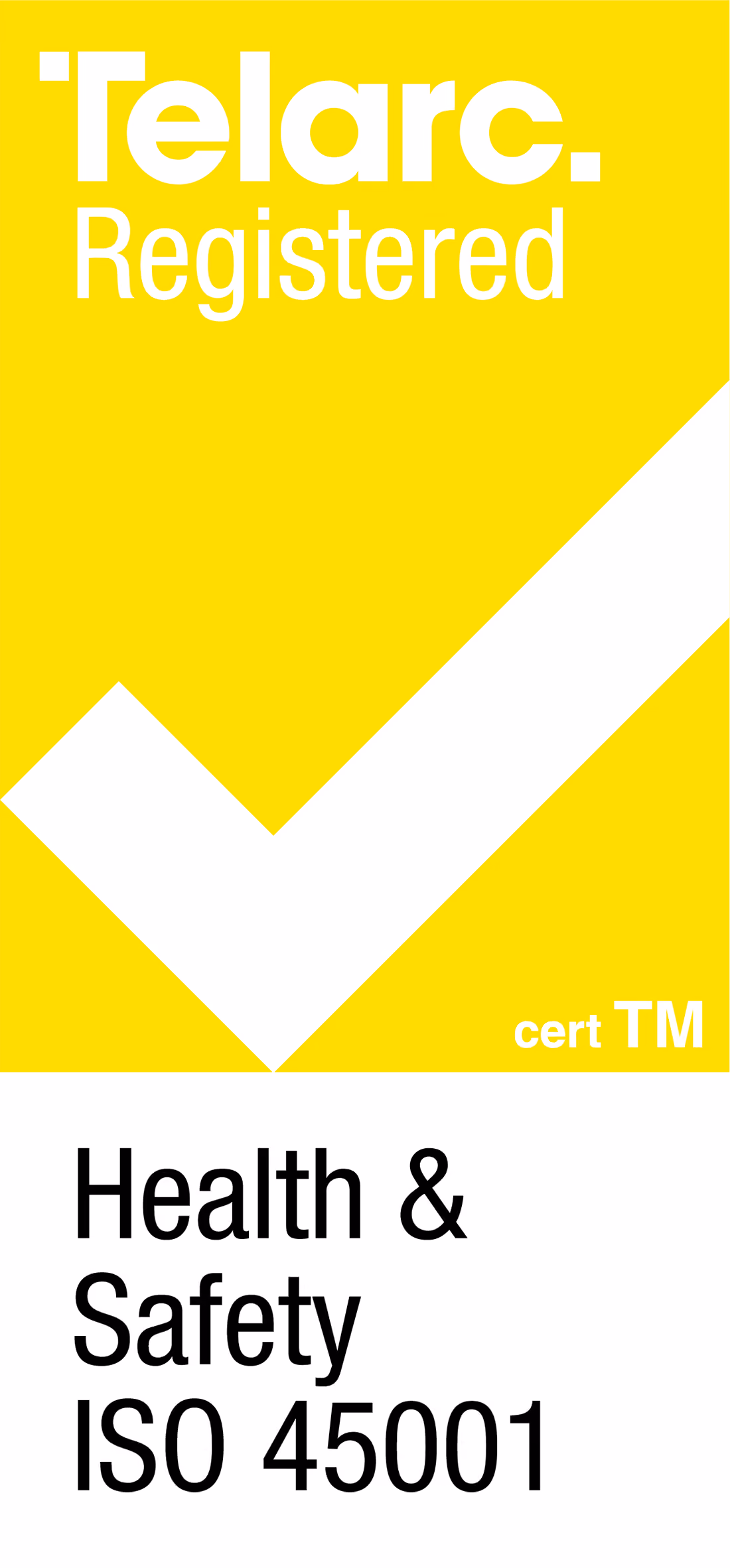Telarc registered: ISO 45001 health and safety management