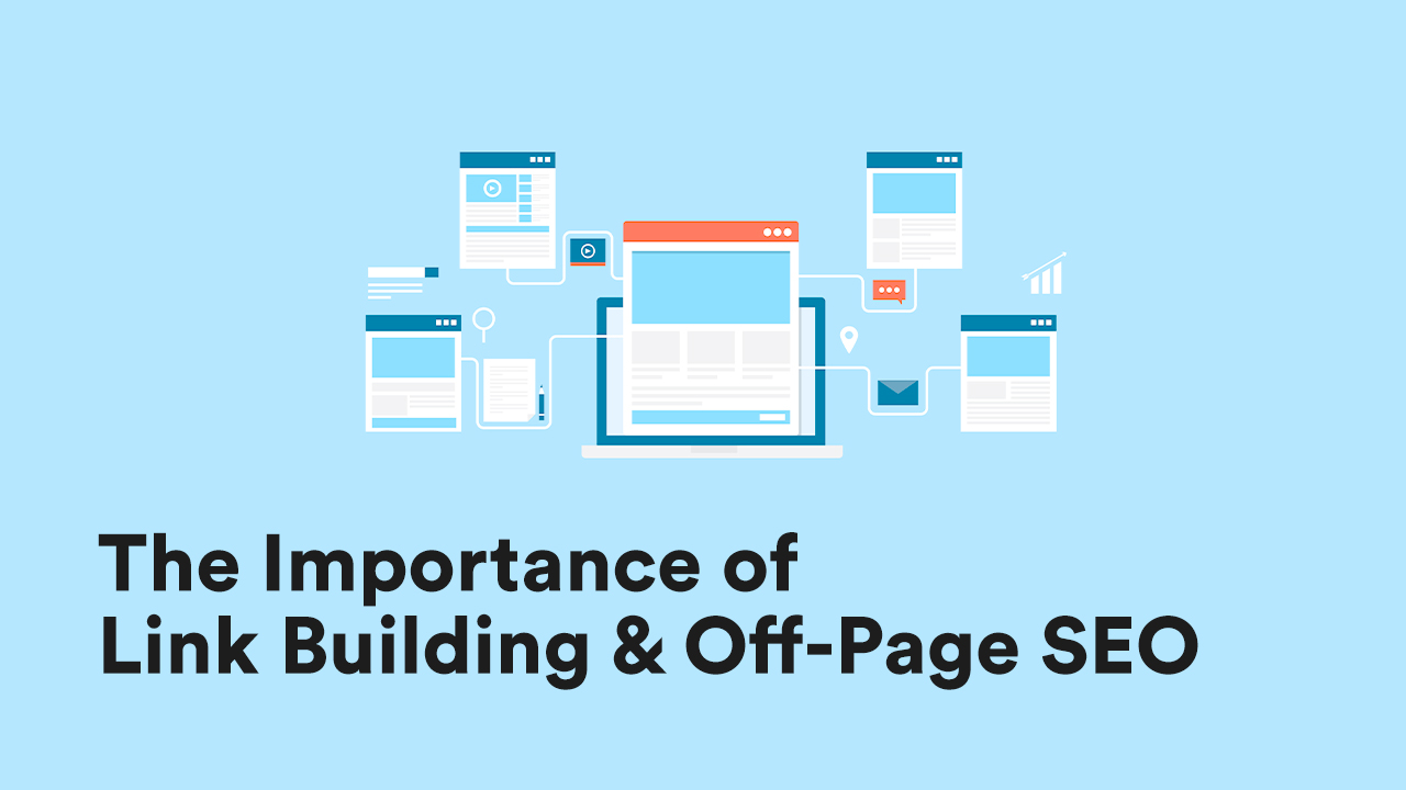Why Are Off Page SEO and Quality Link Building Vital for SEO Success?