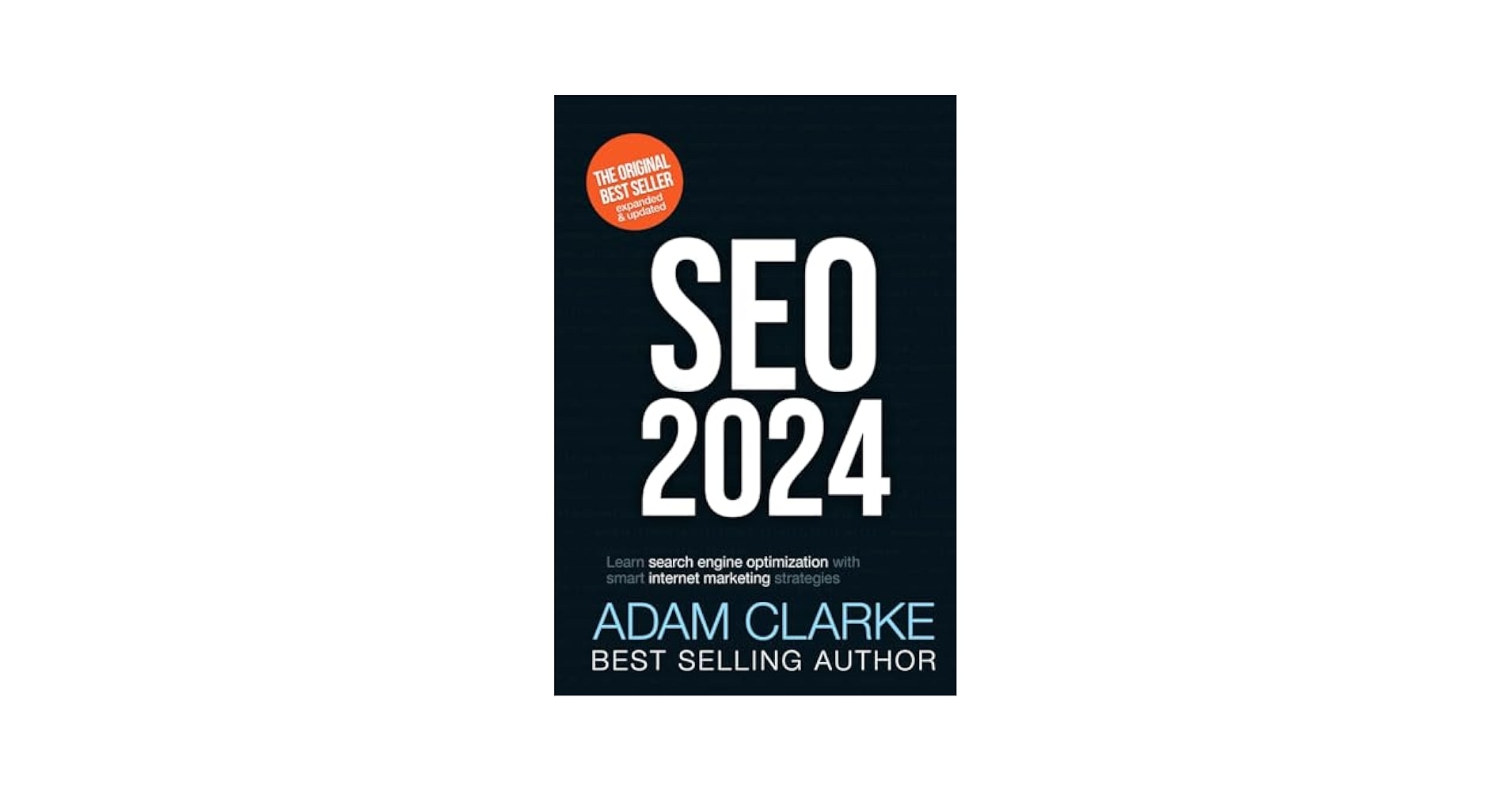 SEO 2024 by Adam Clarke