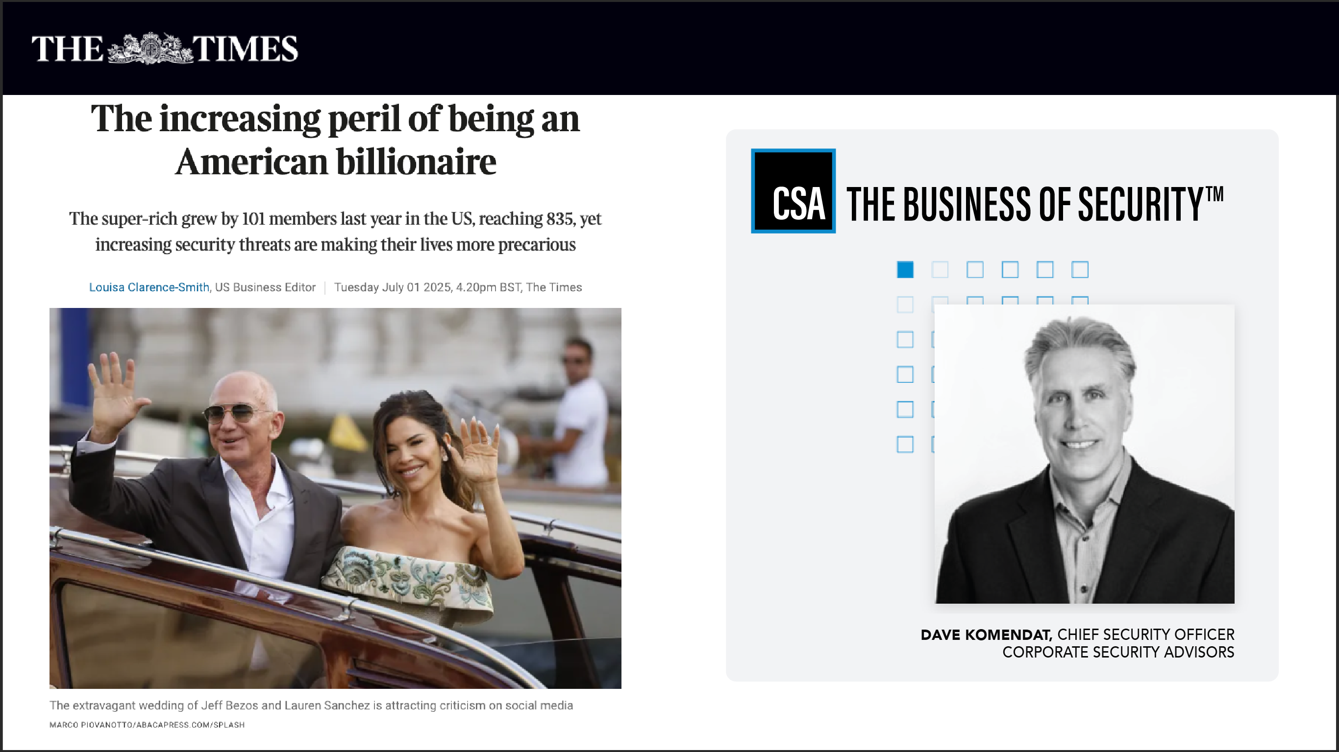 The Times article headline on rising security risks for U.S. billionaires, featuring an image of Jeff Bezos and Lauren Sanchez waving at their wedding, alongside a CSA-branded panel with a portrait of Dave Komendat, Chief Security Officer of Corporate Security Advisors.