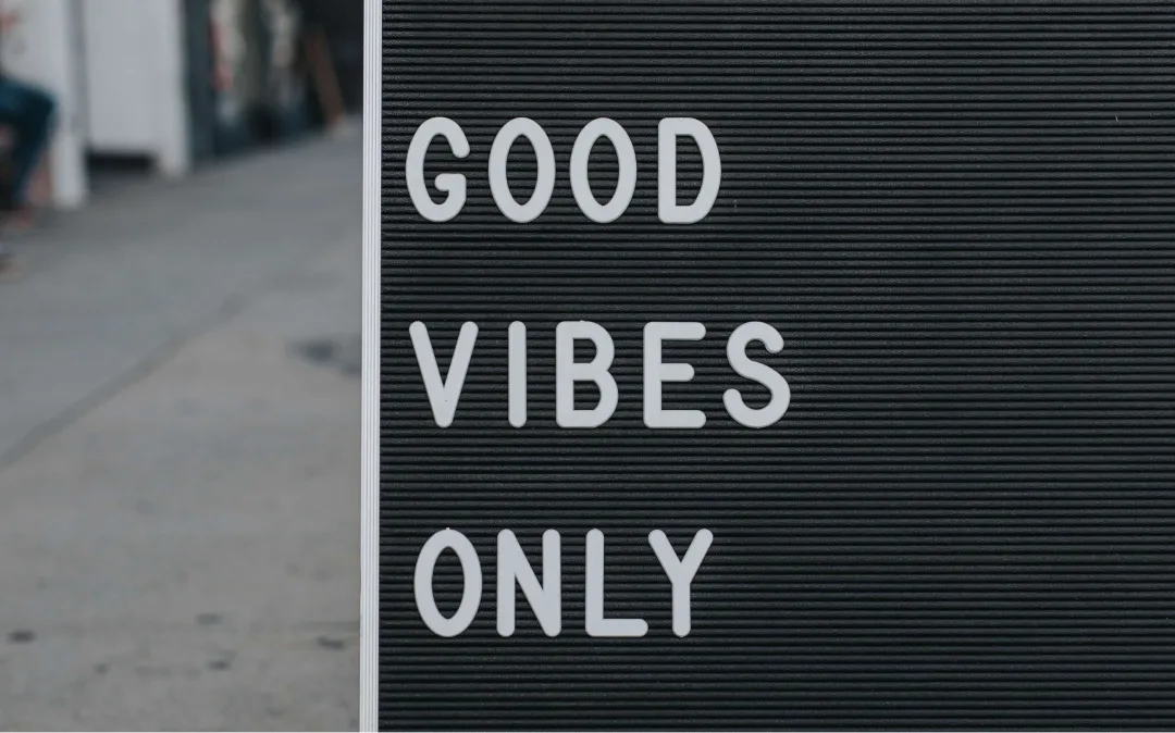 Letter board sign reading good vibes only