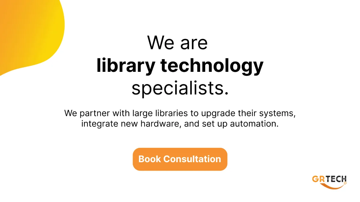 a call to action for librarians or library managers to book a consultation with GR Tech's Library Technology experts