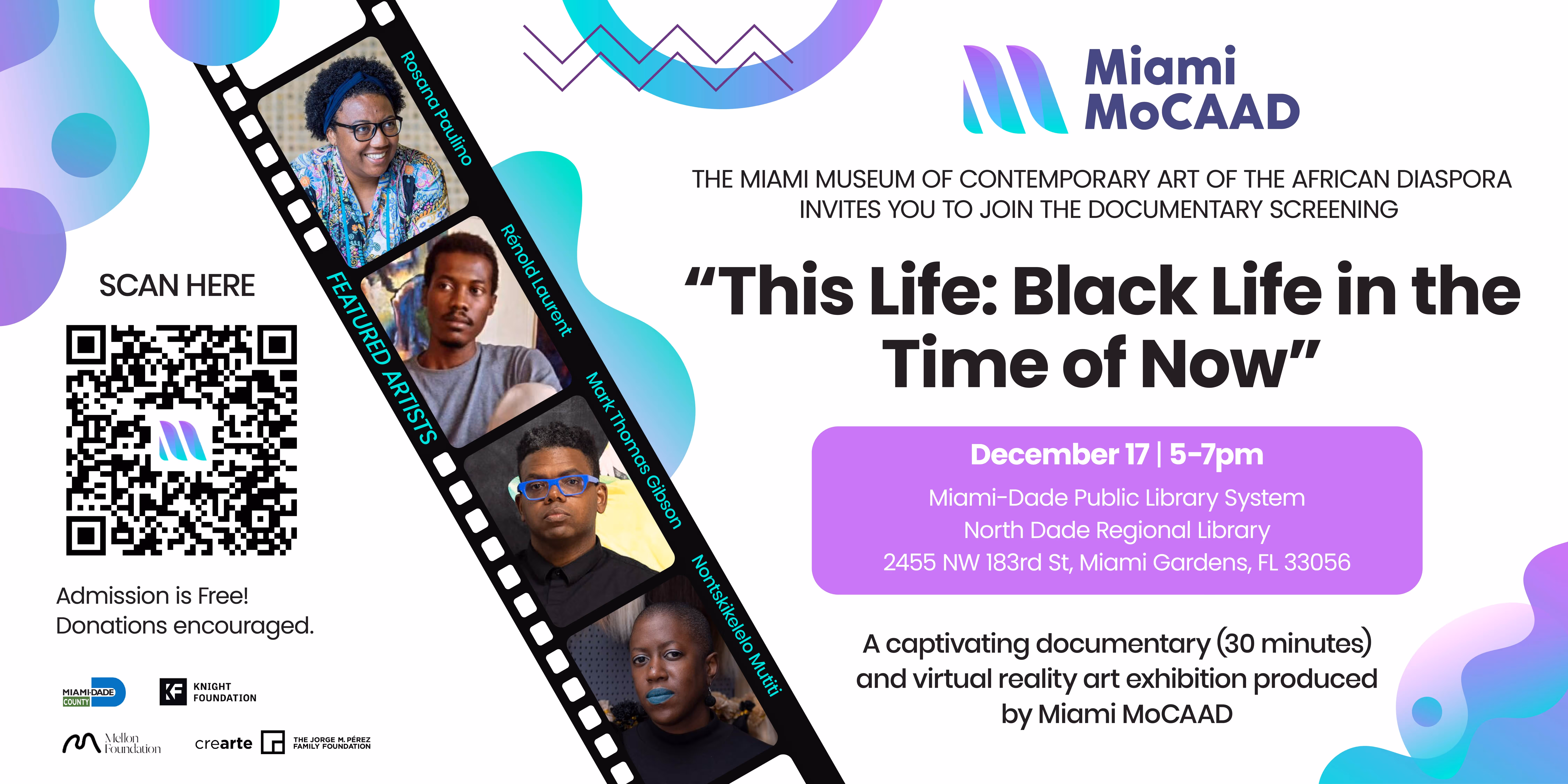 Flyer for Miami MoCAAD documentary screening ‘This Life: Black Life in the Time of Now’ on December 17, 5-7pm at Miami-Dade Public Library, featuring photos of four artists.