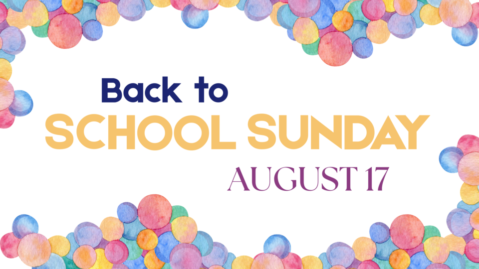 Back to School Sunday