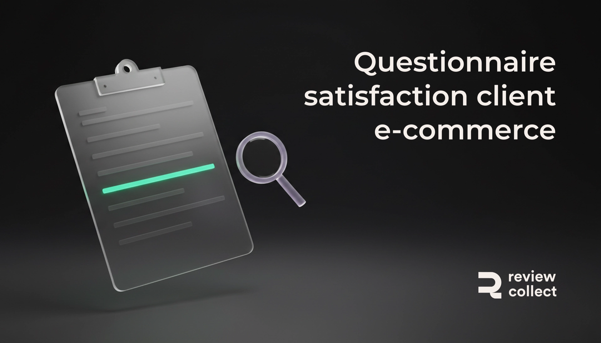 Questionnaire satisfaction client e-commerce avec feedback actionnable et boucle opérationnelle