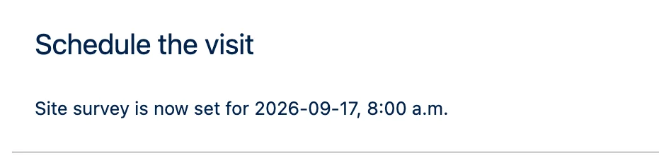 Next flow screen reading Site survey is now set for 2026-09-17, 8:00 a.m.