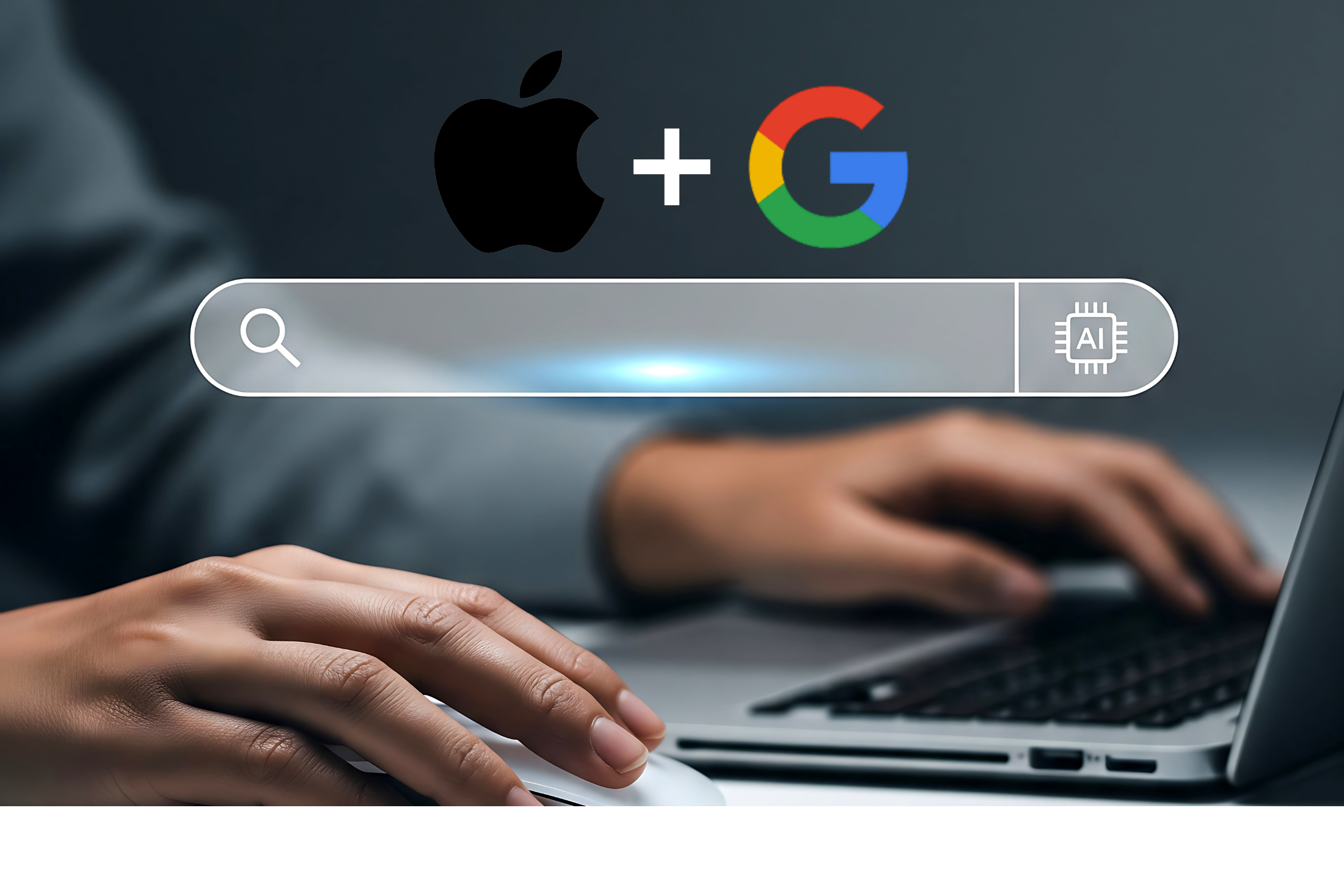 Apple and Google Announce Rare Collaboration on AI Foundation Models