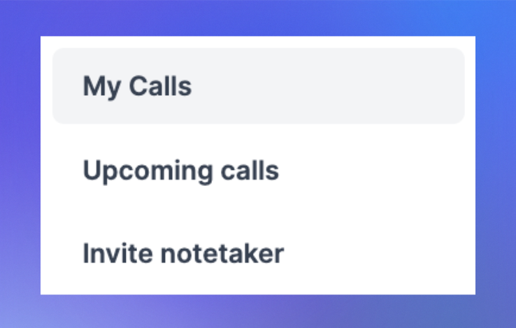 Screenshot of Wudpecker app menu showing "My Calls", "Upcoming calls", "Invite notetaker".