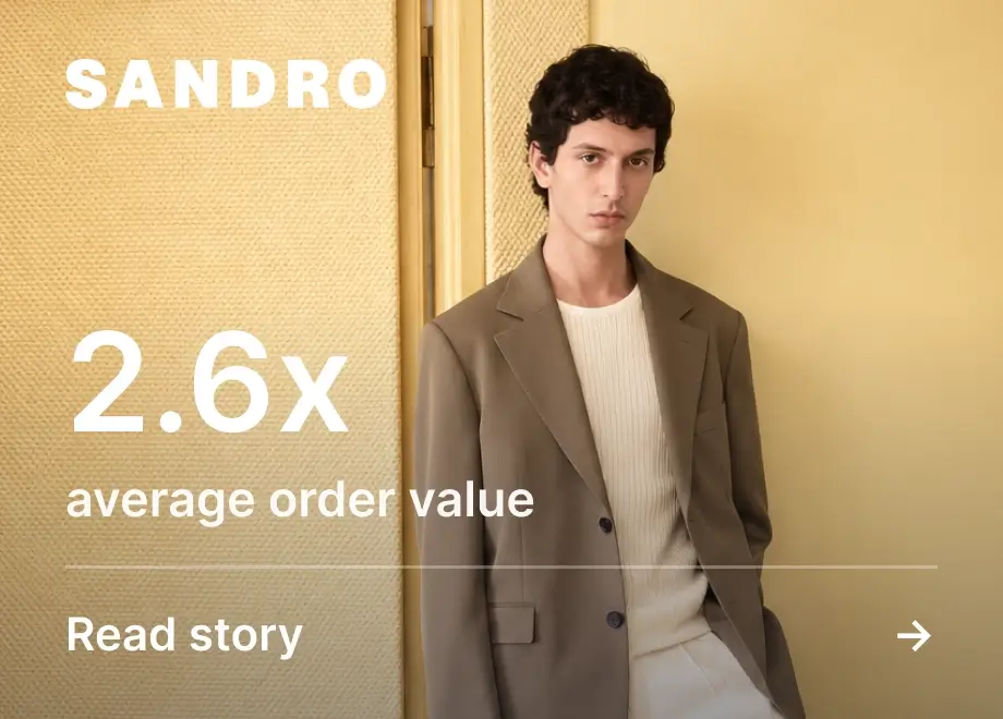 Sandro scaling their average order value by 2.6x