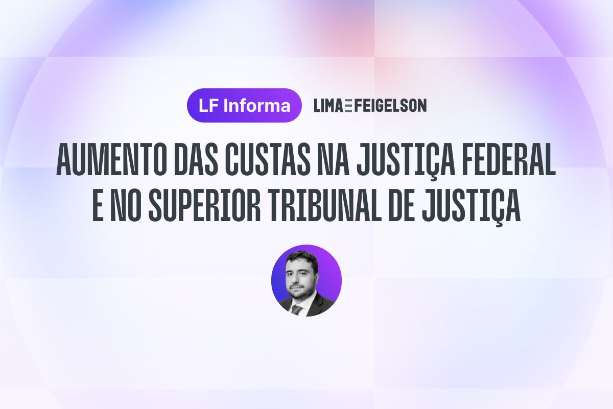 Aumento das Custas na Justiça Federal e no Superior Tribunal de Justiça