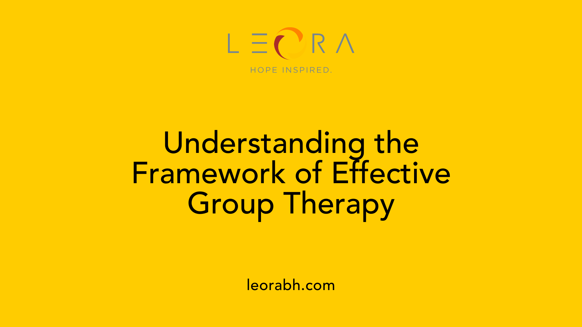 Understanding the Framework of Effective Group Therapy