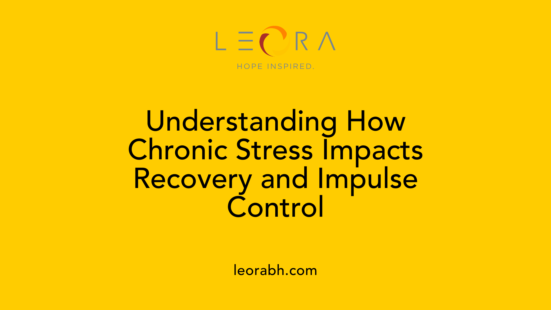 Understanding How Chronic Stress Impacts Recovery and Impulse Control