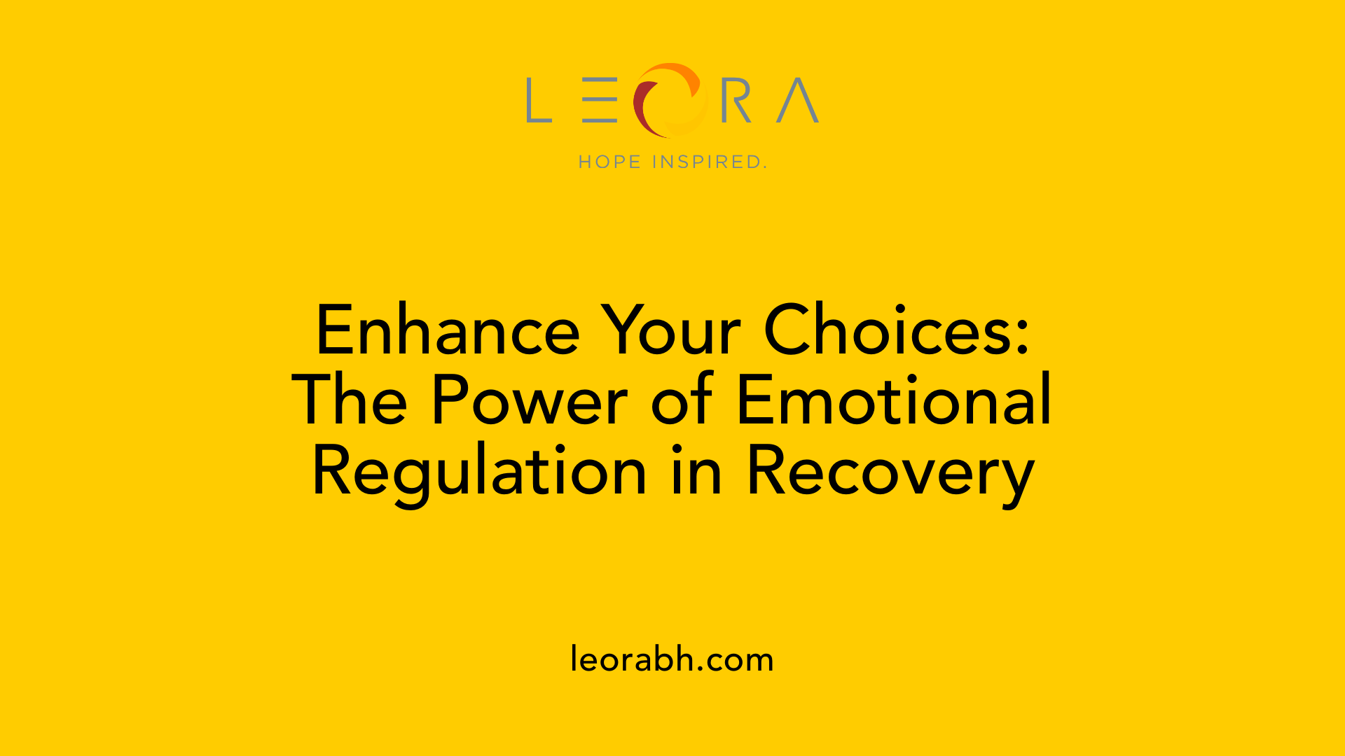 Enhance Your Choices: The Power of Emotional Regulation in Recovery