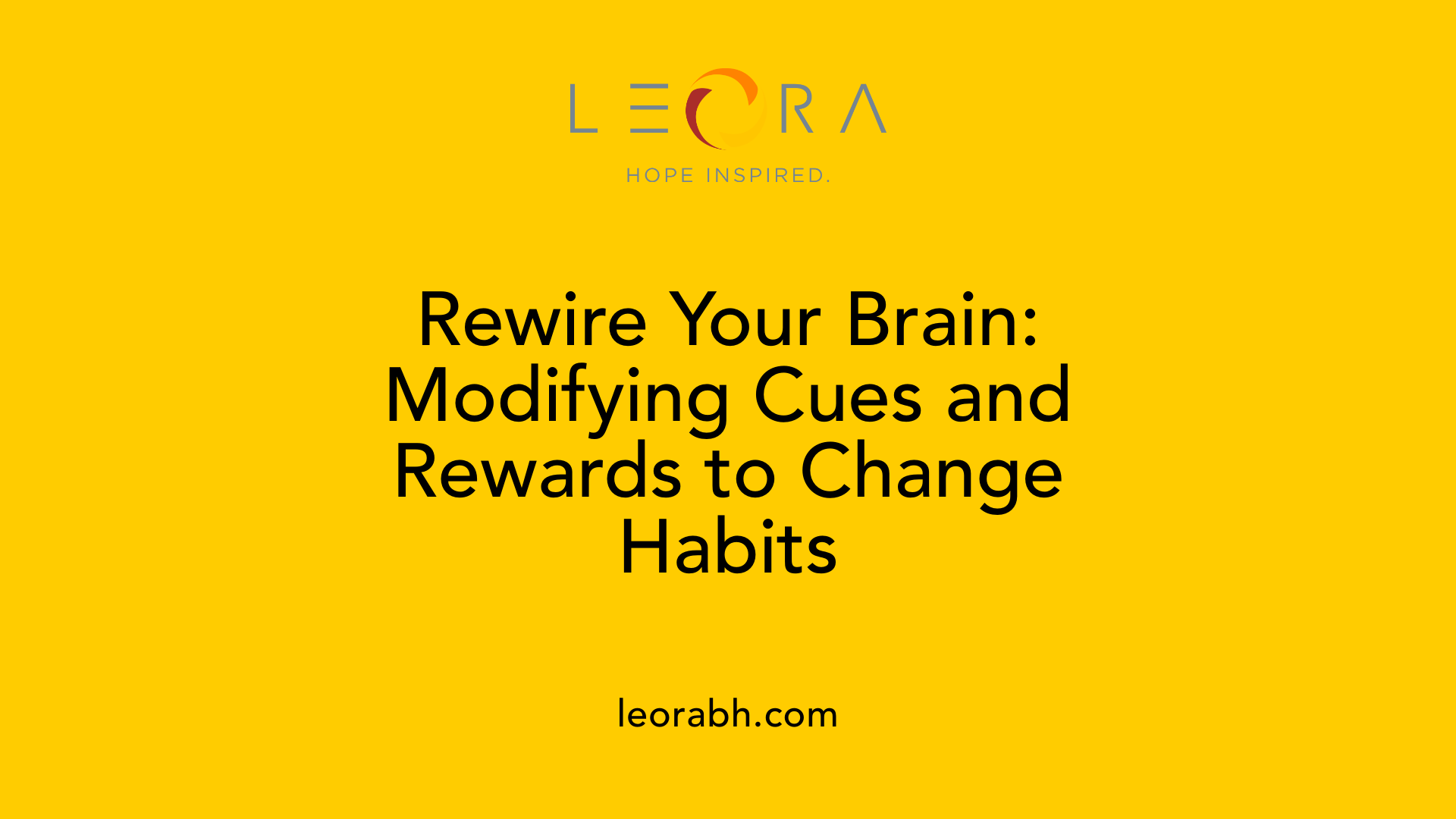 Rewire Your Brain: Modifying Cues and Rewards to Change Habits