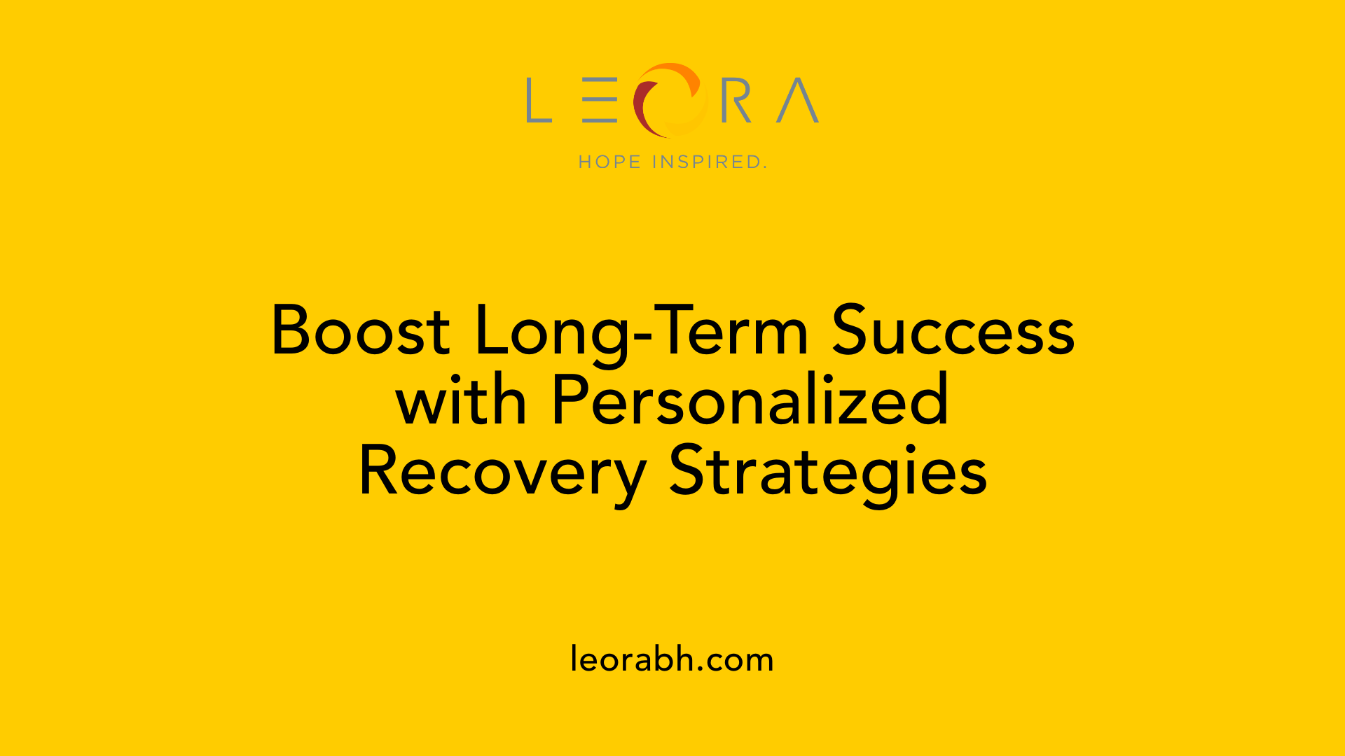 Boost Long-Term Success with Personalized Recovery Strategies