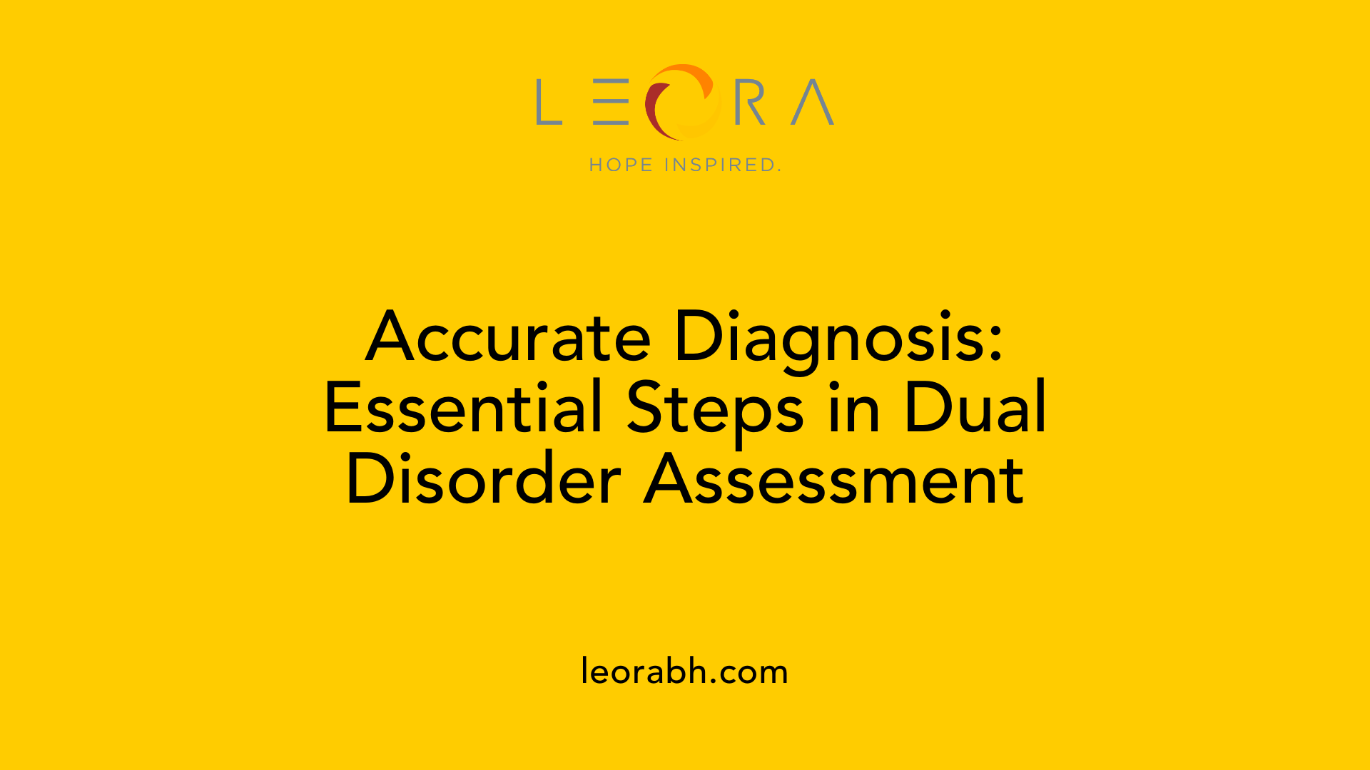 Accurate Diagnosis: Essential Steps in Dual Disorder Assessment