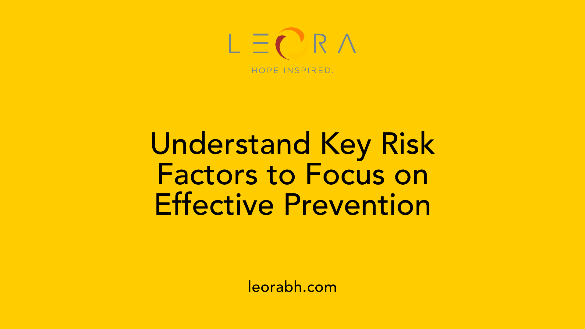 Understand Key Risk Factors to Focus on Effective Prevention