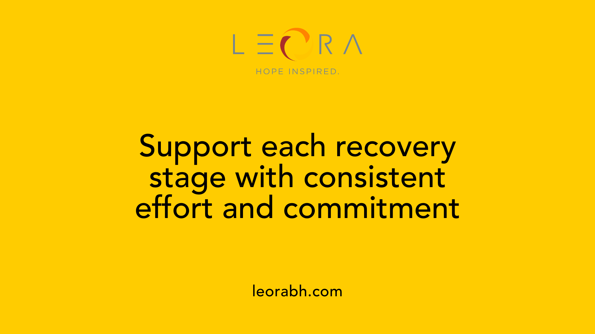 Support each recovery stage with consistent effort and commitment