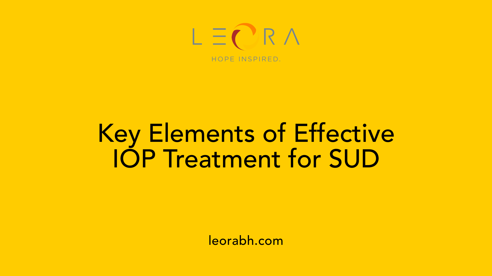 Key Elements of Effective IOP Treatment for SUD