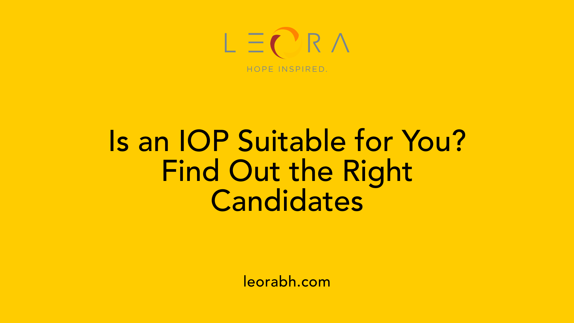 Is an IOP Suitable for You? Find Out the Right Candidates