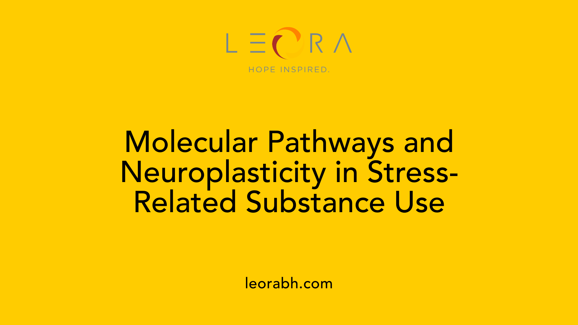 Molecular Pathways and Neuroplasticity in Stress-Related Substance Use