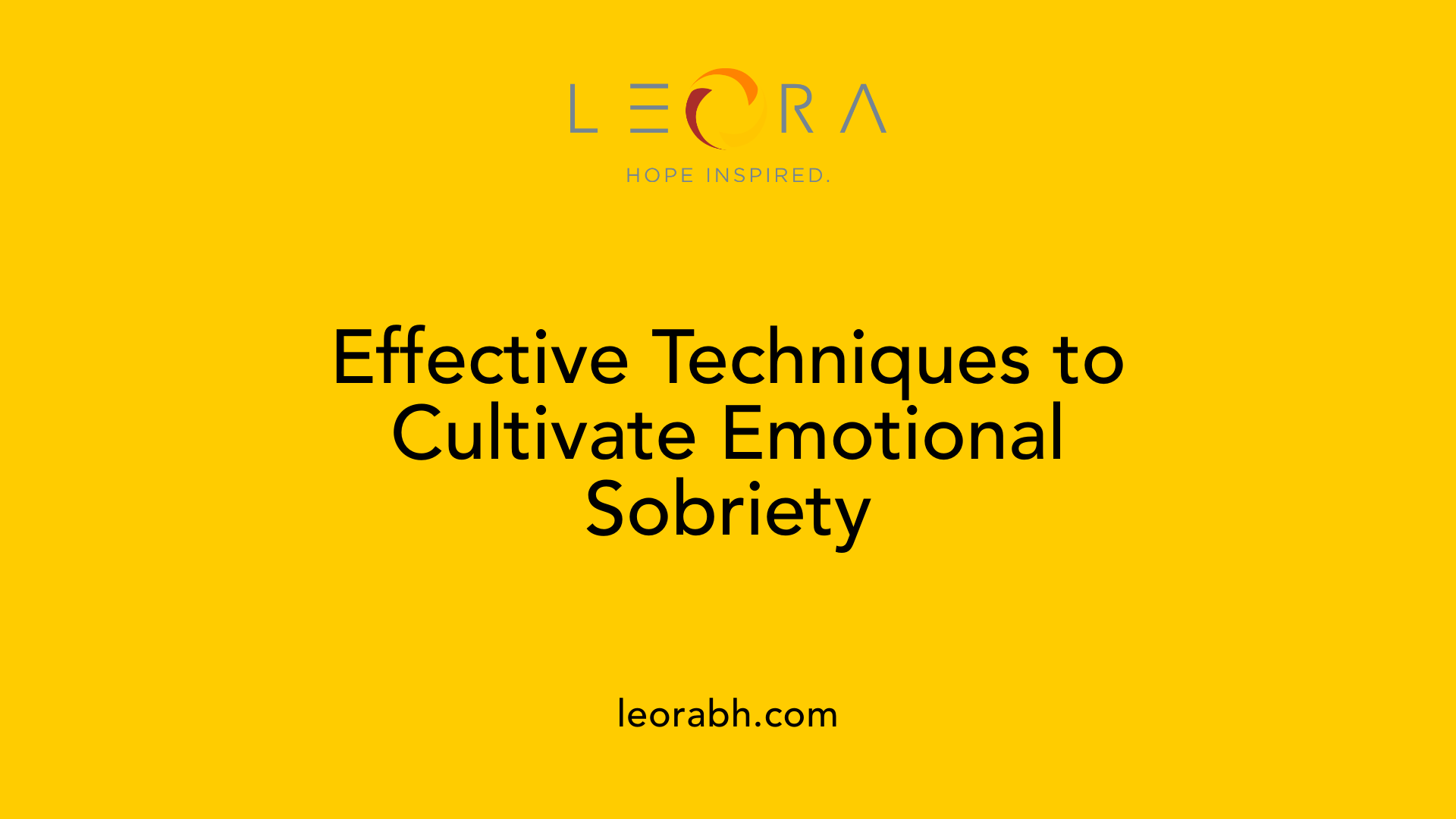 Effective Techniques to Cultivate Emotional Sobriety