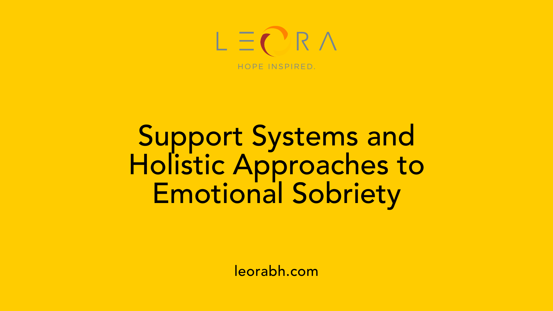 Support Systems and Holistic Approaches to Emotional Sobriety