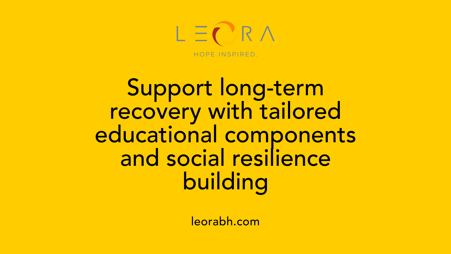 Support long-term recovery with tailored educational components and social resilience building