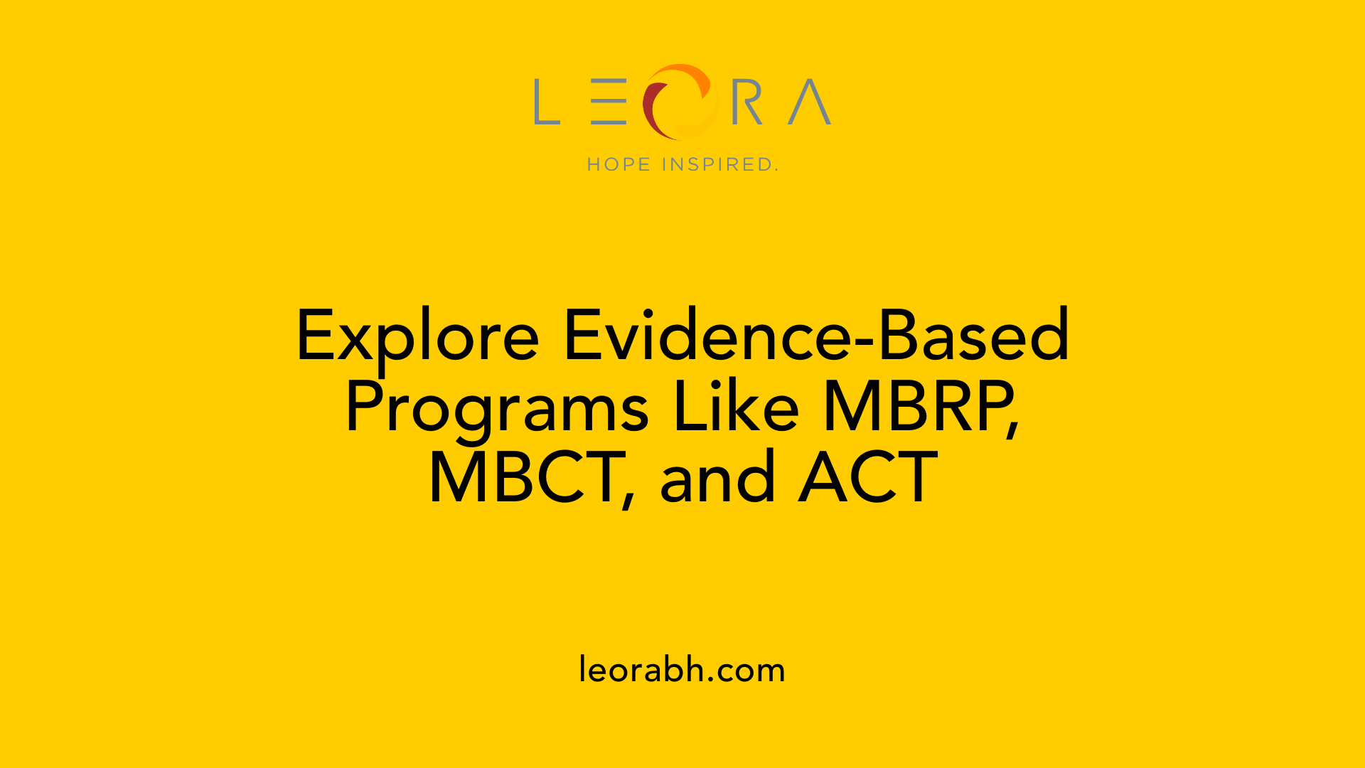 Explore Evidence-Based Programs Like MBRP, MBCT, and ACT