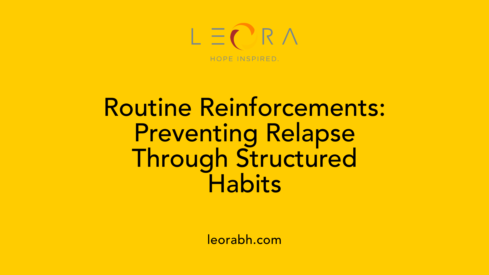 Routine Reinforcements: Preventing Relapse Through Structured Habits