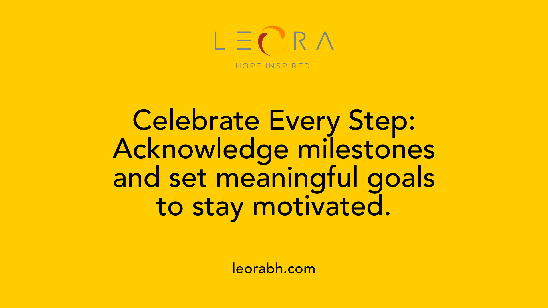 Celebrate Every Step: Acknowledge milestones and set meaningful goals to stay motivated.