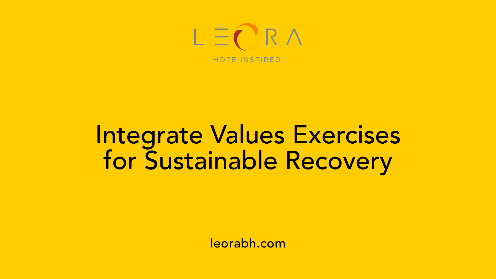 Integrate Values Exercises for Sustainable Recovery