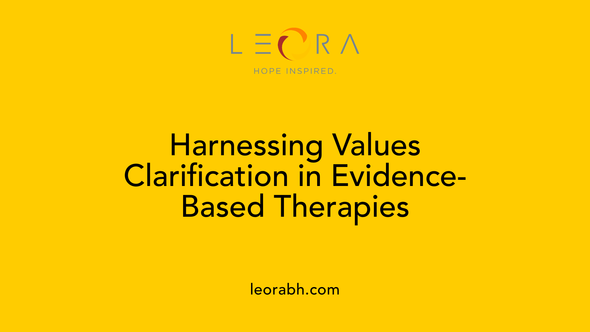 Harnessing Values Clarification in Evidence-Based Therapies