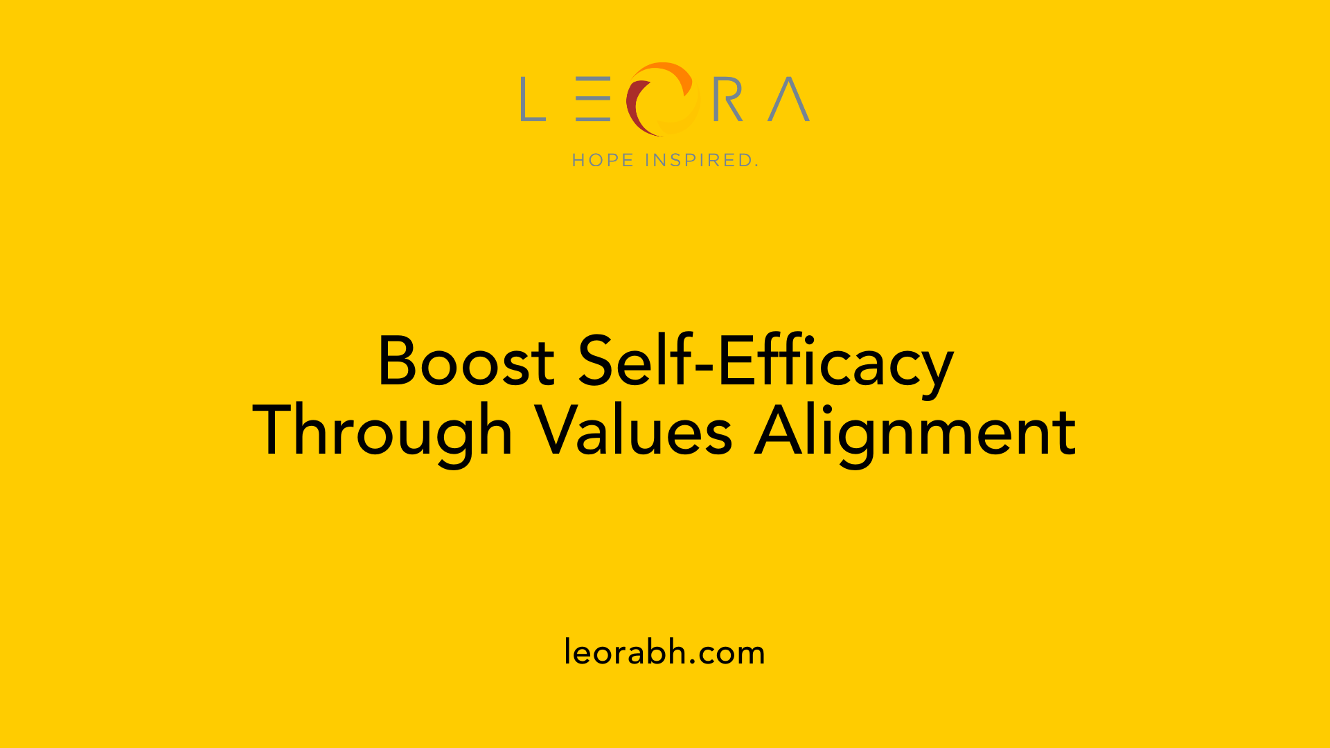 Boost Self-Efficacy Through Values Alignment