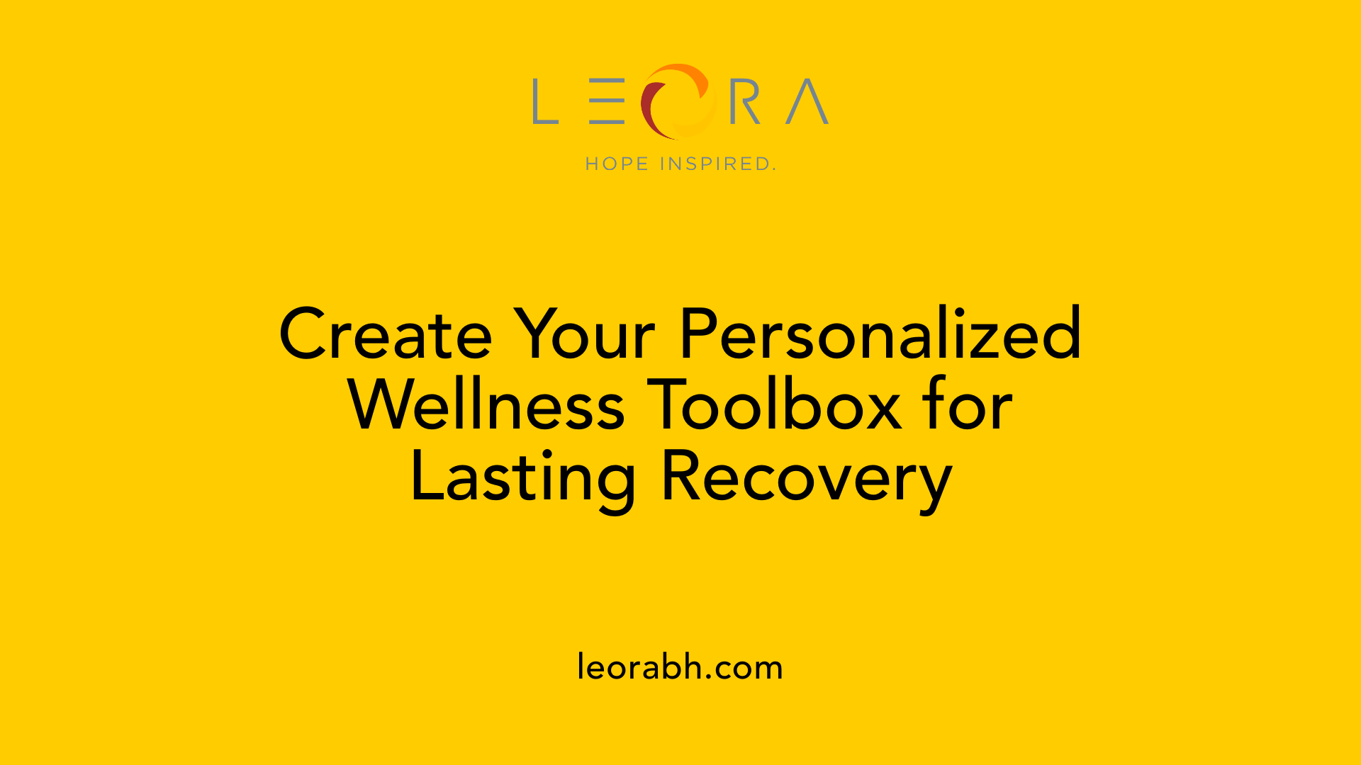 Create Your Personalized Wellness Toolbox for Lasting Recovery
