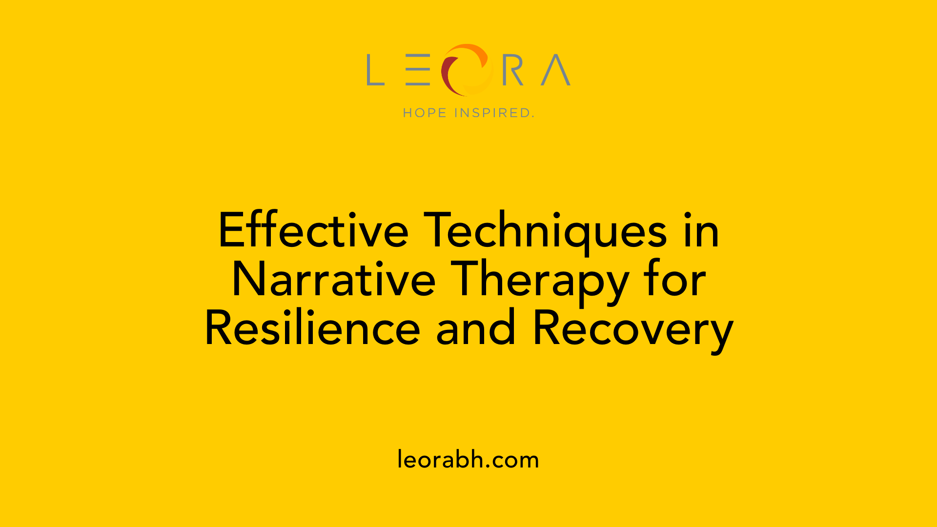 Effective Techniques in Narrative Therapy for Resilience and Recovery