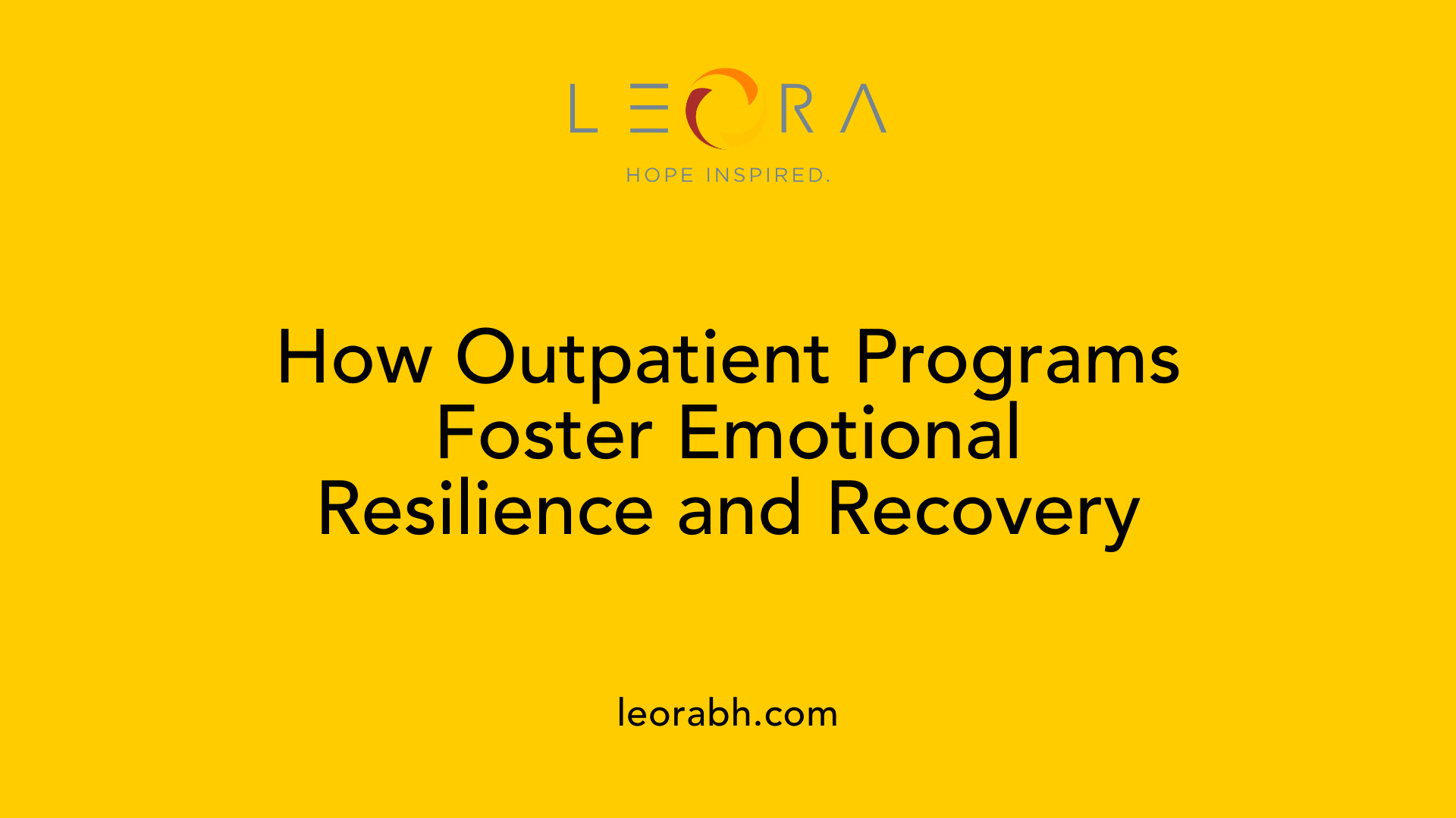 How Outpatient Programs Foster Emotional Resilience and Recovery