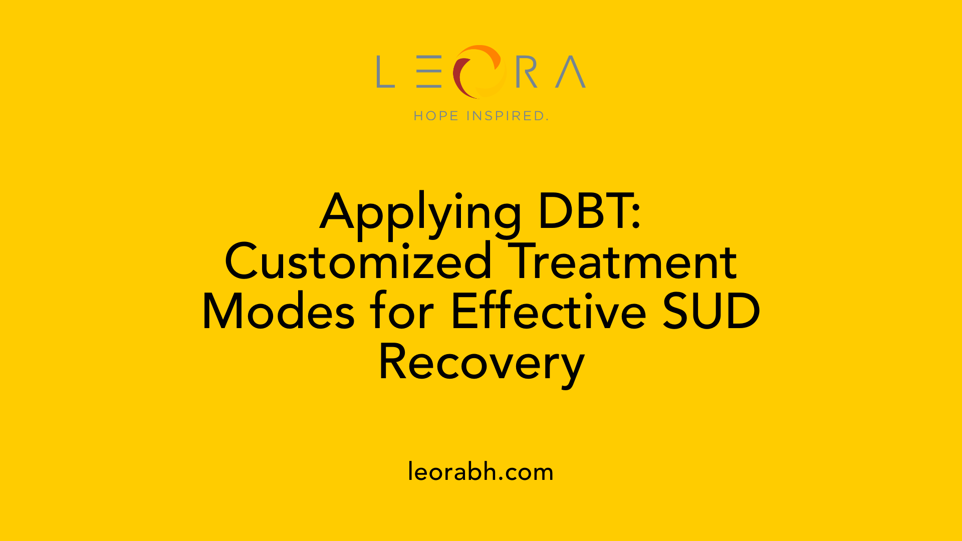Applying DBT: Customized Treatment Modes for Effective SUD Recovery