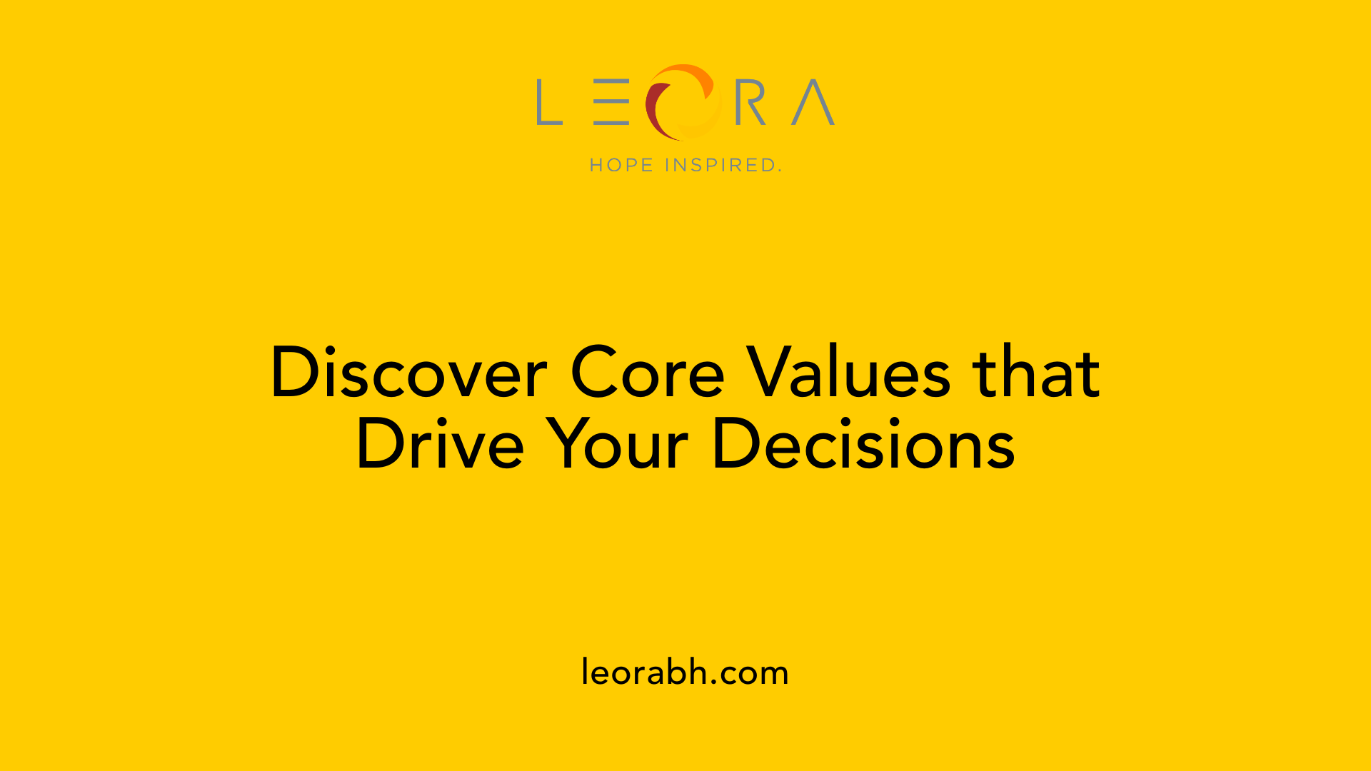 Discover Core Values that Drive Your Decisions