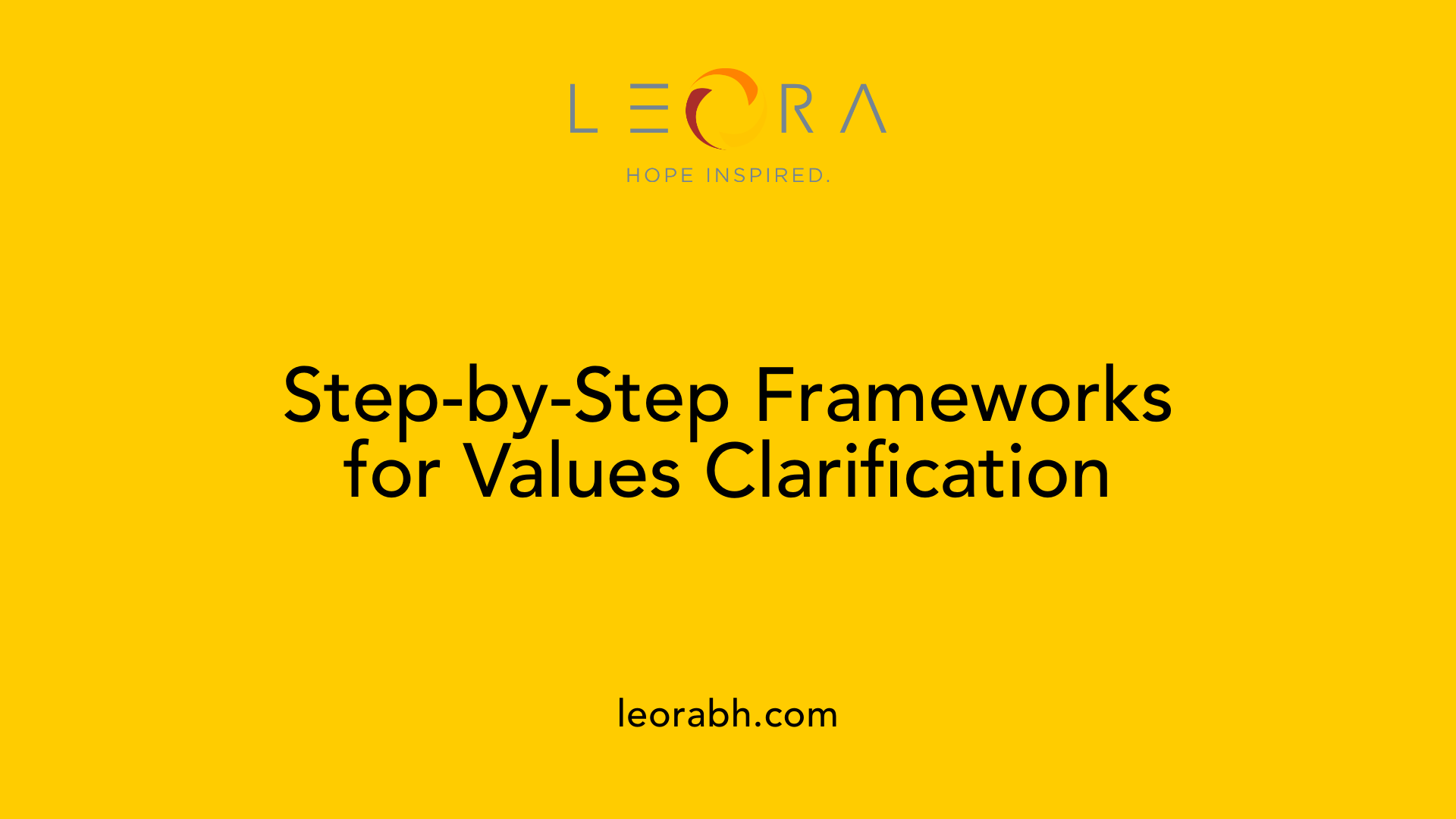 Step-by-Step Frameworks for Values Clarification