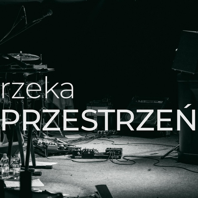 Okładka singla Rzeka — Przestrzeń