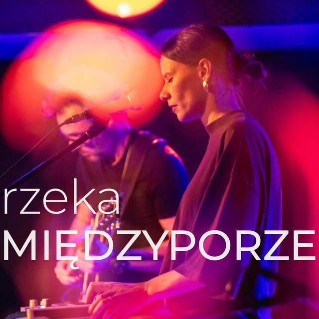 Okładka singla Rzeka — Międzyporze