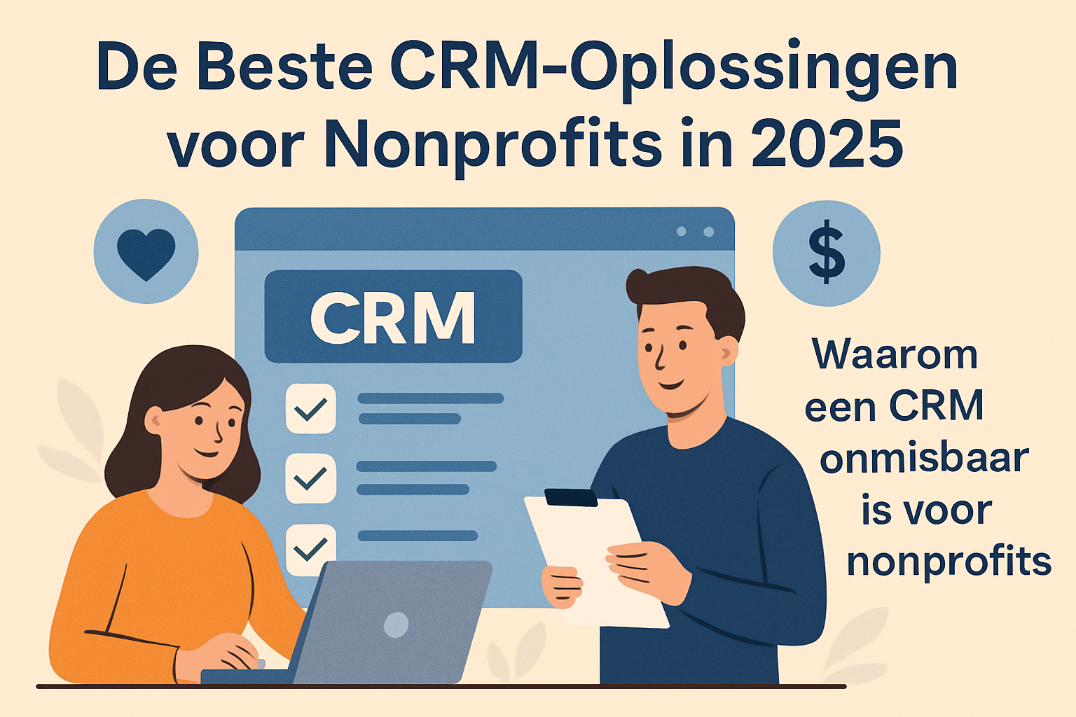De Beste CRM Oplossingen voor Nonprofits in 2025: Een Uitgebreid Overzicht