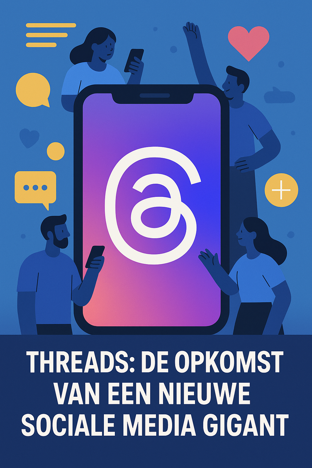 Threads: De Opkomst van een Nieuwe Sociale Media Gigant