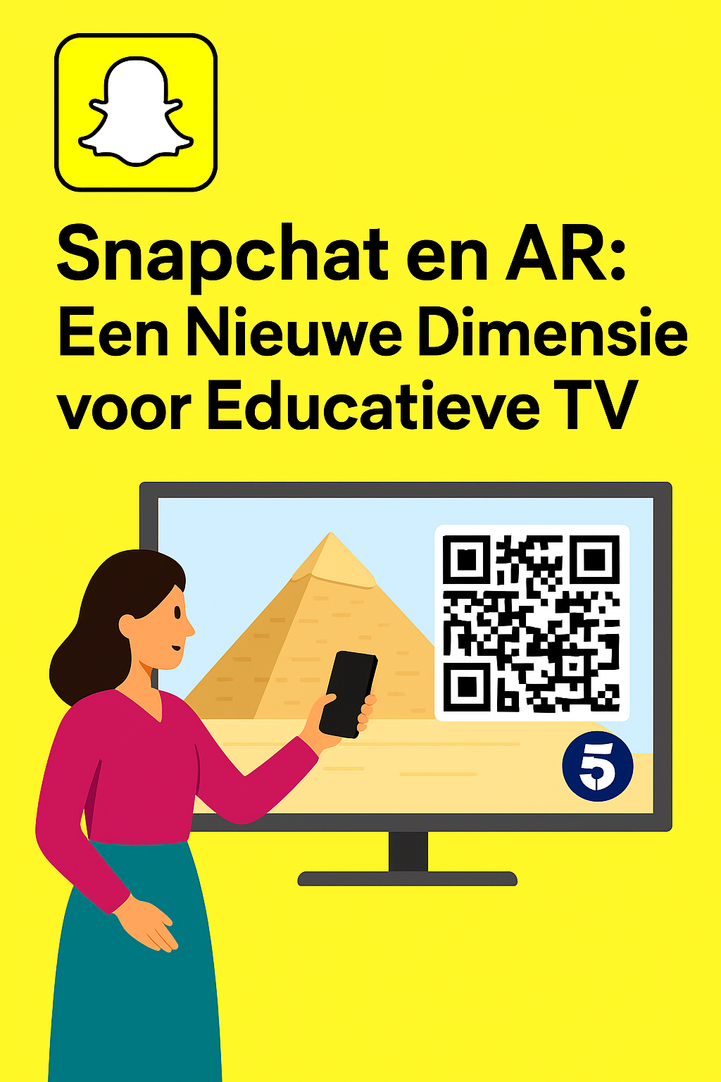 Snapchat en AR: Een Nieuwe Dimensie voor Educatieve TV