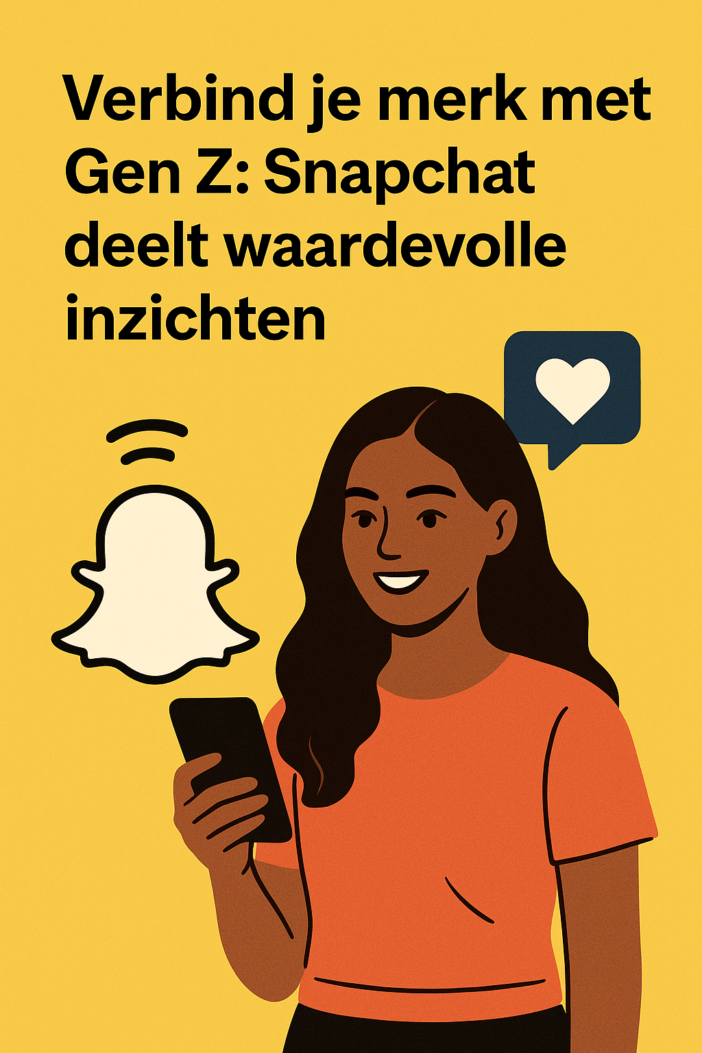 Verbind je merk met Gen Z: Snapchat deelt waardevolle inzichten